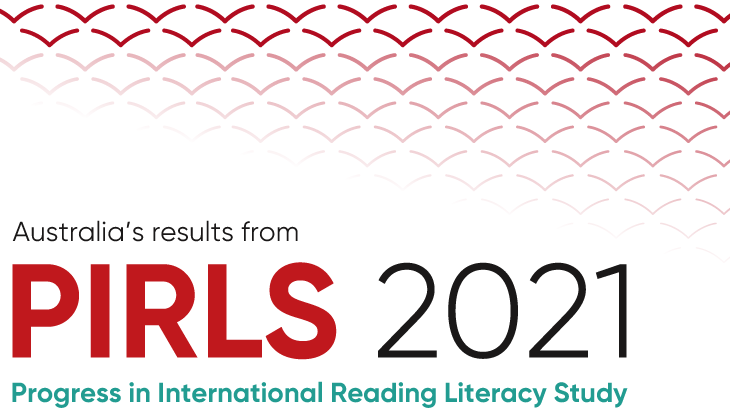 Australia’s results from PIRLS 2021