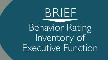 Behavior Rating Inventory of Executive Function (BRIEF)